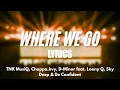 Download Lagu TNK MusiQ, Choppa.kvy, D-Minor - Where We Go Lyrics Ft. Loony Q, Sky Deep \u0026 De Confident