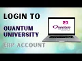 How to Login to Quantum University ERP Account