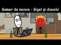 Download Lagu GAMER DE NEVOIE: Gigel Și Diavolu'