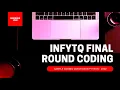 How To Crack InfyTQ Final Round Count Say Problem Preparation of Final Round