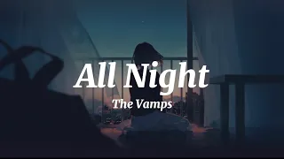 Download All night- The Vamps (Slowed + Reverb) || SPLEUXIS MP3