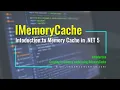 Using IMemoryCache to cache data in-memory using NET 5 An Introduction