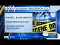 Henderson County s investigating after body found in ditch