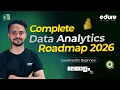 Complete Data Analytics Roadmap 2026 Beginner to Job Ready Step-by-Step