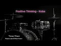 Download Lagu Positive Thinking - Kobe ( Drumless Song ) with click