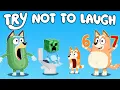 Lagu BLUEY - TRY NOT TO LAUGH 67😂 [YTP]