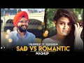 Sad Vs Romantic Mashup | Taranpreet FT. Deepshikha | Bollywood Song Old TO New Mashup Find out think