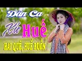 Lagu Hai Quê, Huế Buồn - Nhạc Trữ Tình Xứ Nghệ Mới Ra Lò Cực Hay, Nhạc Dân Ca Xứ Huế Mộng Mơ