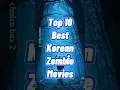Download Lagu Top 10 best Korean zombie movie 😍#allofusaredead #traintobusan #korean#movies#zombie