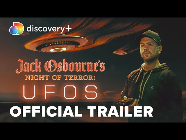 Jack Osbourne's Night of Terror: UFOs | Official Trailer | discovery+