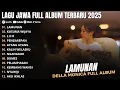 Lagu Lagu Jawa Terbaru 2025: Della Monica - Lamunan \u0026 Kusuma Wijaya (Full Album Akustik Viral)