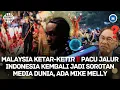 Download Lagu MALAYSIA KETAR-KETIR‼ PACU JALUR INDONESIA KEMBALI JADI SOROTAN MEDIA DUNIA, ADA MIKE MELLY