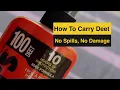 how to carry DEET without melting your gear