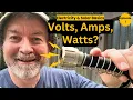 Volts Amps Watts Explained Simply Solar for Beginners