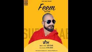 Feem || Full Audio || Subi Saab || Latest Punjabi Songs 2019 || Official Natraj Music