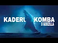 Download Lagu KADERUM KOMBA X GODZILLA | 4K EDIT | RJ CUTS