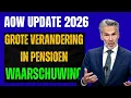 Lagu ⚠️ AOW januari 2026: Cruciale datum voor alle gepensioneerden | Wat verandert er echt? 🇳🇱