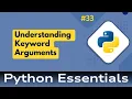 33 Python Essentials Keyword Arguments in Python Functions