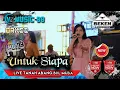 Download Lagu Pasukan MZ Music 99 Palembang | Untuk Siapa | Live Tanah Abang BHL MUBA | Beken Production
