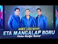 Lagu Mata Radja Band - Eta Mangalap Boru (Official Music Video)