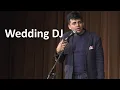 Download Lagu Wedding DJ | Stand up Comedy by Amit Tandon