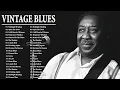 Download Lagu VINTAGE BLUES MUSIC - Excellent Collections of Vintage Blues Songs Forever- Best Blues Mix #blues