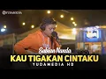 Download Lagu Kau Tigakan Cintaku - El Kasih (Cover Sabian Nanda)