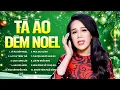 Lagu Nhạc Giáng Sinh Mai Thiên Vân Hay Nhất - Tà Áo Đêm Noel | Tuyển Chọn Nhạc Giáng Sinh Hải Ngọi Bất Hủ