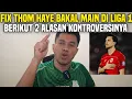 Download Lagu FIX THOM HAYE KE LIGA 1‼️BERIKUT 2 ALASAN KONTROVERSINYA‼️