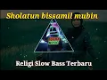 Download Lagu Sholatun Bissalamil Mubin - Dj Sholawat Merdu Slow Bass Terbaru 2020