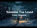 Download Lagu Someone You Loved - Conor Maynard (Lyrics)