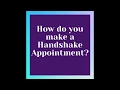 How to Make a Handshake Appointment