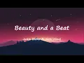 Lagu Justin Bieber - Beauty And A Beat (Lyrics) ft. Nicki Minaj