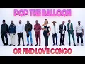 Lagu Ep 16: Pop The Balloon Or Find Love (Congo) | With BM
