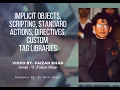 JSP Implicit Objects Scripting Standard Actions Directives Custom Tag Libraries