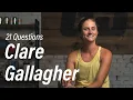 21 Questions With Clare Gallagher