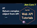 Part 7 Return complex object from API Asp Net Core Web API Tutorials C
