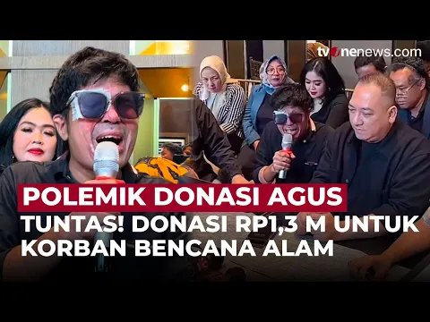 Tuntas! Donasi Rp1,3 M Agus Disalurkan untuk Korban Bencana Alam