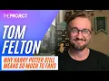 Tom Felton Draco Malfoy Actor Tom Felton On Why Harry Potter Still Means So Much To Fans