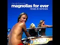 Magnolias for Ever (MonsieurWilly & Sami Dee’s NYC Reprise Remix)
