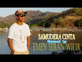 Download Lagu SAMUDERA CINTA - EMEN SERAN WILIK (Cover)