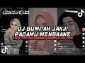 Download Lagu DJ SUMPAH JANJI PADAMU X AMELIA MENGKANE ( Slowed+Reperb ) BY Hasan Fvnky Rmx | SOUND TIKTOK TERBARU