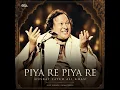 Piya Re Piya Re (Live Version / Remastered)