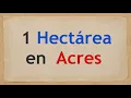 How much is 1 hectare in acres