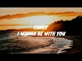 Download Lagu Candy - I Wanna Be With You ( Lyrics)