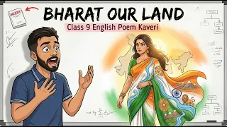 Bharat Our Land | Class 9 Kaveri English Poem Chapter 1 Full Explanation in Hindi by BKP Subramania