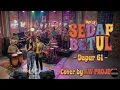 Lagu SEDAP BETUL - DAPUR 61 (COVER) | FUNK ACOUSTIC VERSION