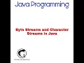 Byte Streams Character Streams in Java - Abhishek S Rao