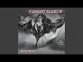 Download Lagu Funkot Slebor