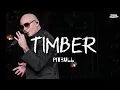 Download Lagu Pitbull - Timber (Lyrics)